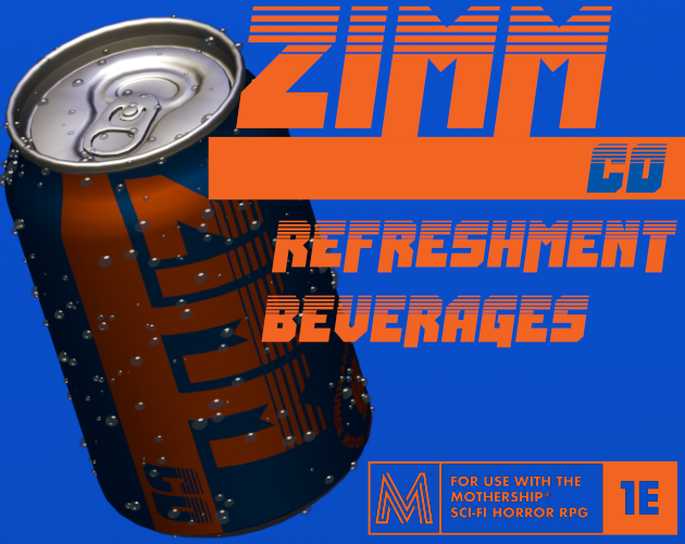 Cover image for Mothership: ZimmCo Refreshment Beverages