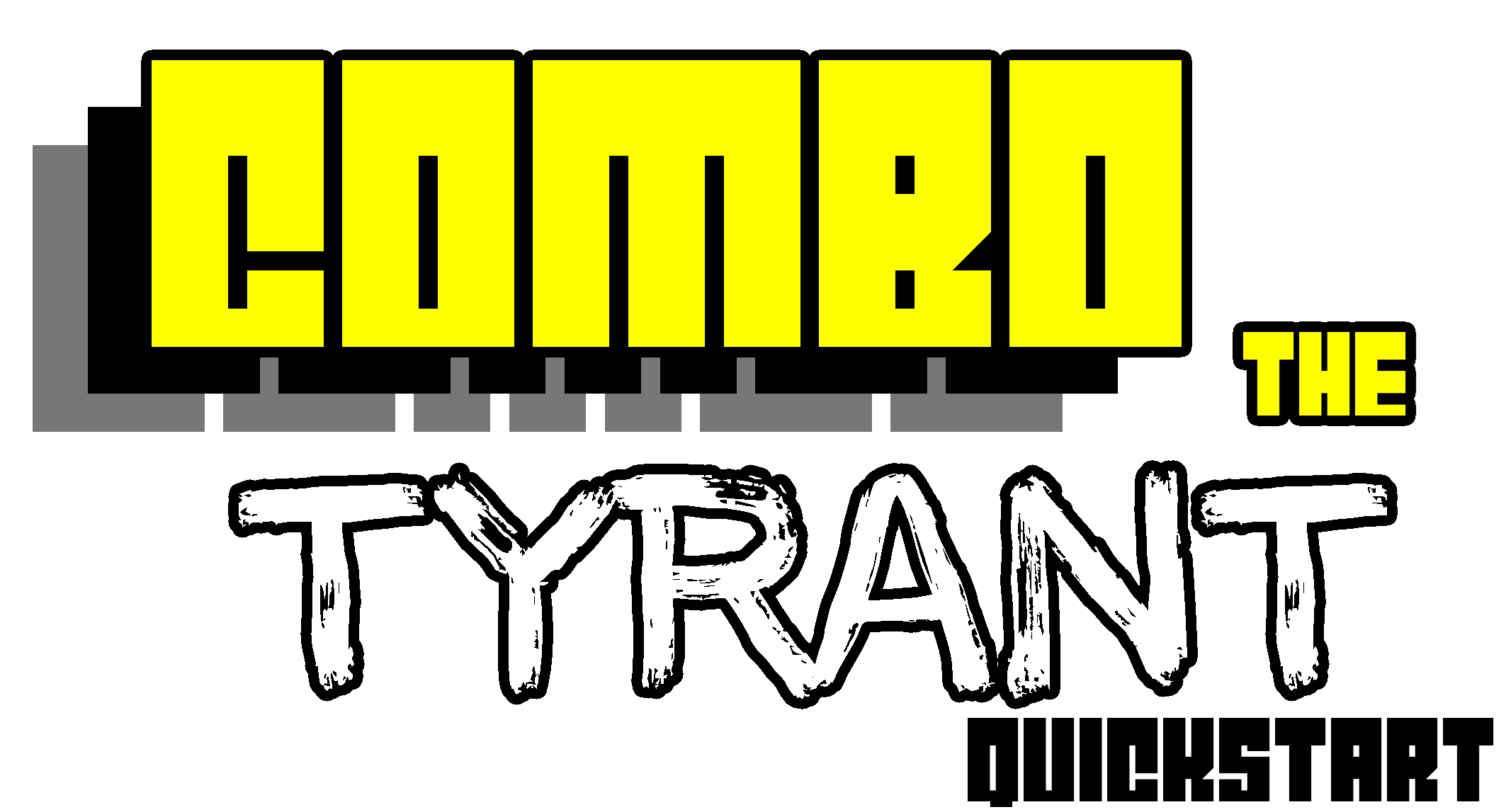 COMBO THE TYRANT Quickstart
