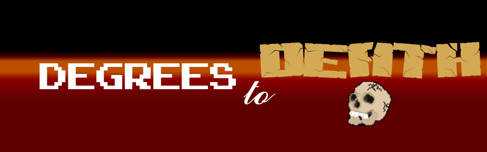 Degrees to Death