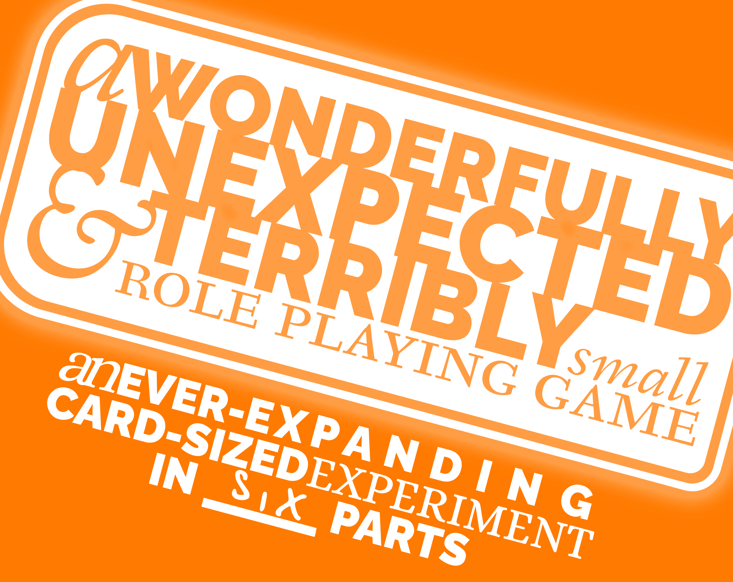 Cover image for A Wonderfully Unexpected & Terribly Small RPG