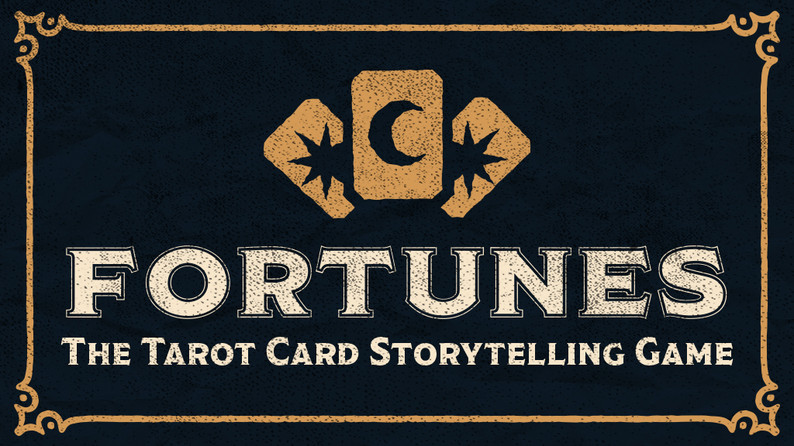 Fortunes, the Tarot Card Storytelling Game