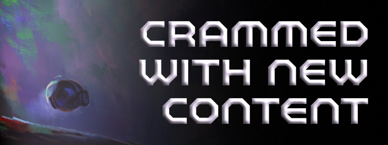 Crammed With New Content