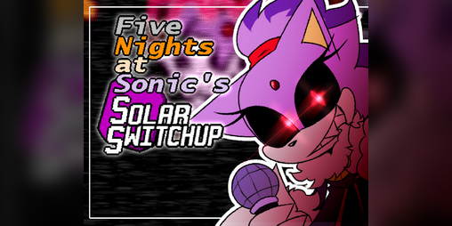 Cover image for Five Nights at Sonic's: Solar Switchup