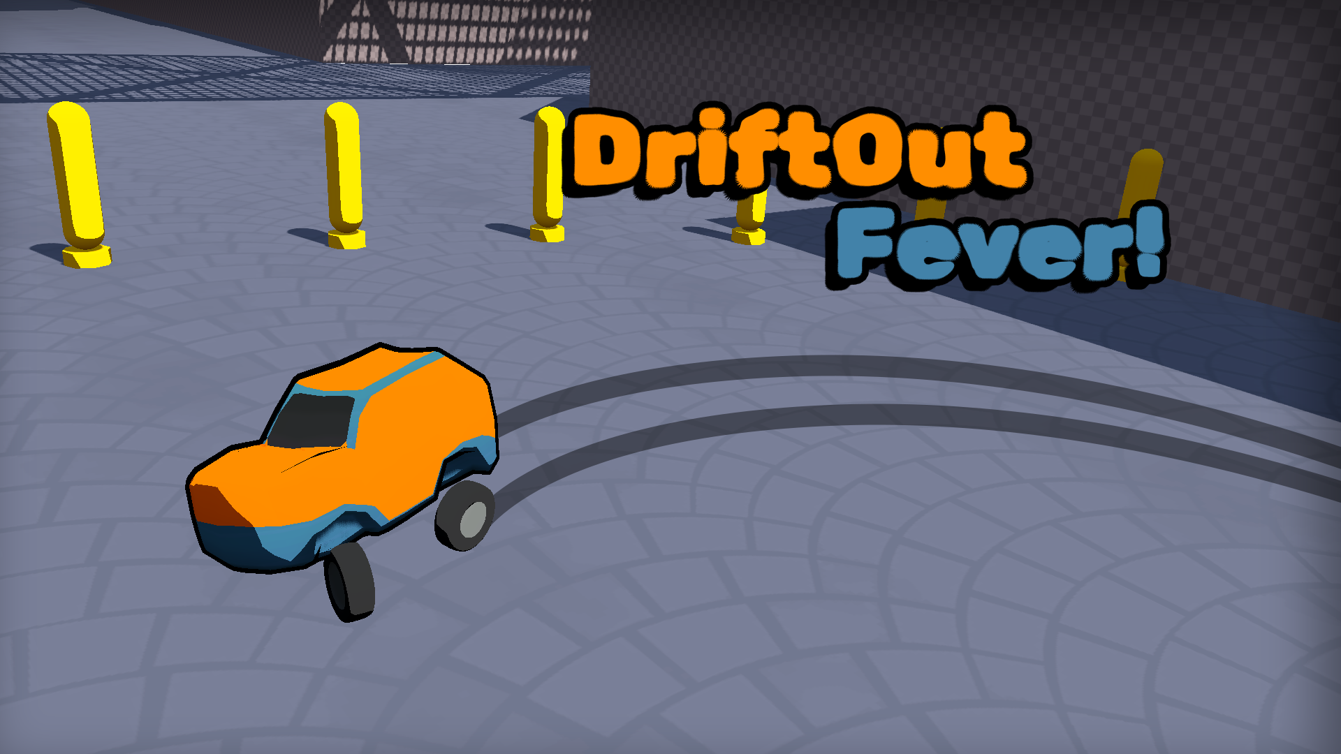 DriftOut Fever!