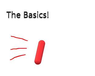 The Basics!