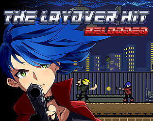 Cover image for The Layover Hit: Reloaded (Cold Open)
