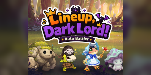 Cover image for Lineup, Dark Lord! : Auto Battler