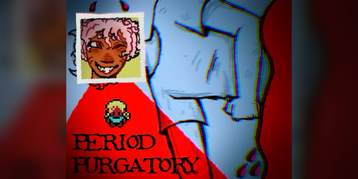 Cover image for Period Purgatory