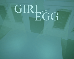 Girl with Egg [Free] [Adventure] [Windows]