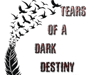 Tears of a Dark Destiny