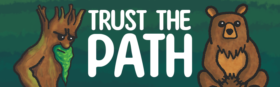 Trust the Path