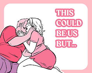 This Could Be Us But... 🌹 game screenshot