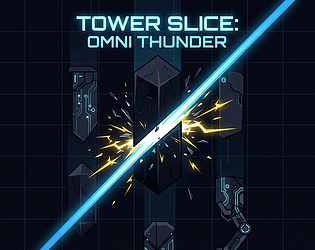 TOWER SLICE: OMNI THUNDER game screenshot