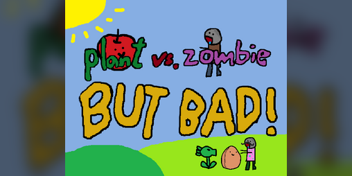Cover image for Plants vs Zombies But Bad (demo)