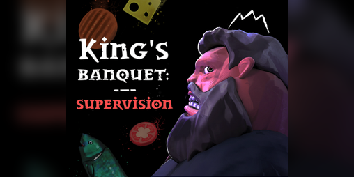 Cover image for King's Banquet: Supervision