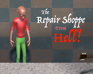 The Repair Shoppe From Hell