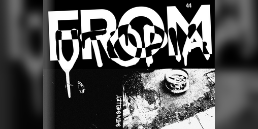 Cover image for FROM UTOPIA 44
