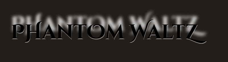 Phantom Waltz