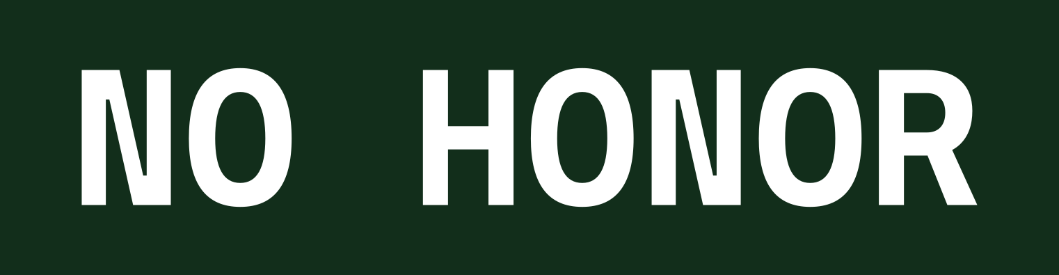 No Honor