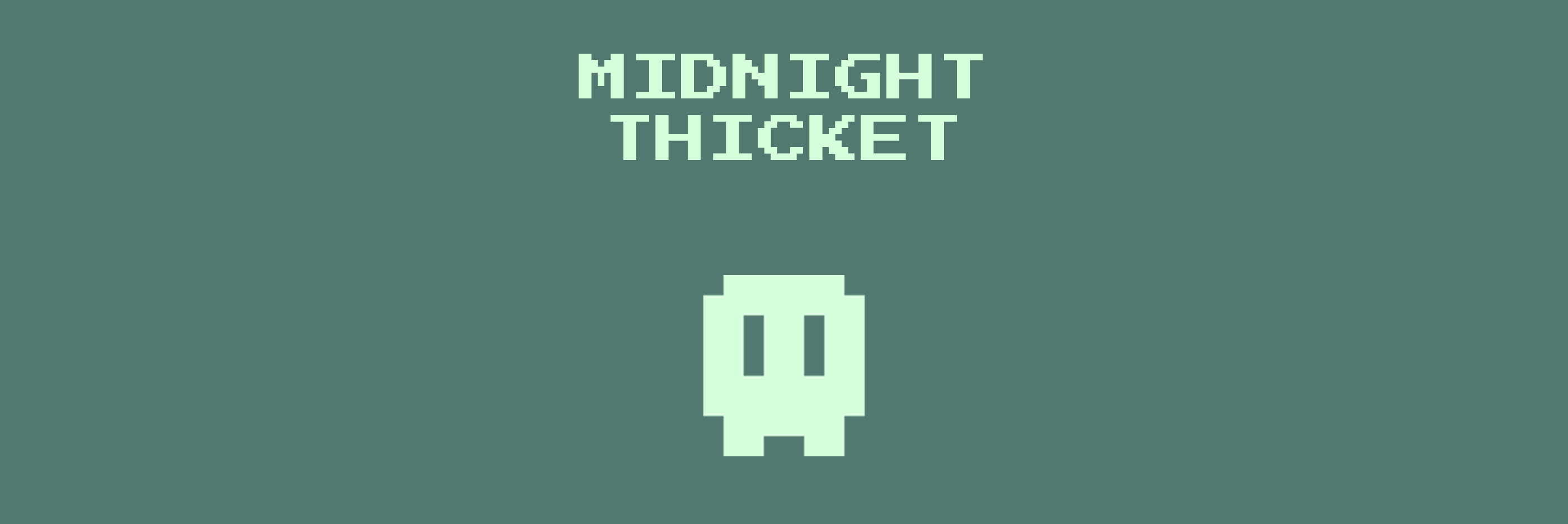 Midnight Thicket