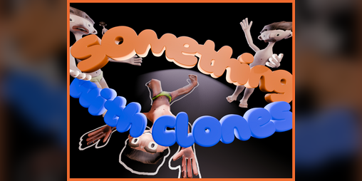 Cover image for Something with Clones
