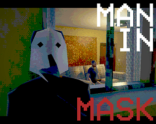 Man in Mask [Free] [Simulation] [Windows]