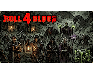 Roll 4 Blood