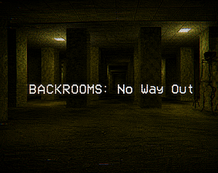 Backrooms: No Way Out [Free] [Puzzle] [Windows]