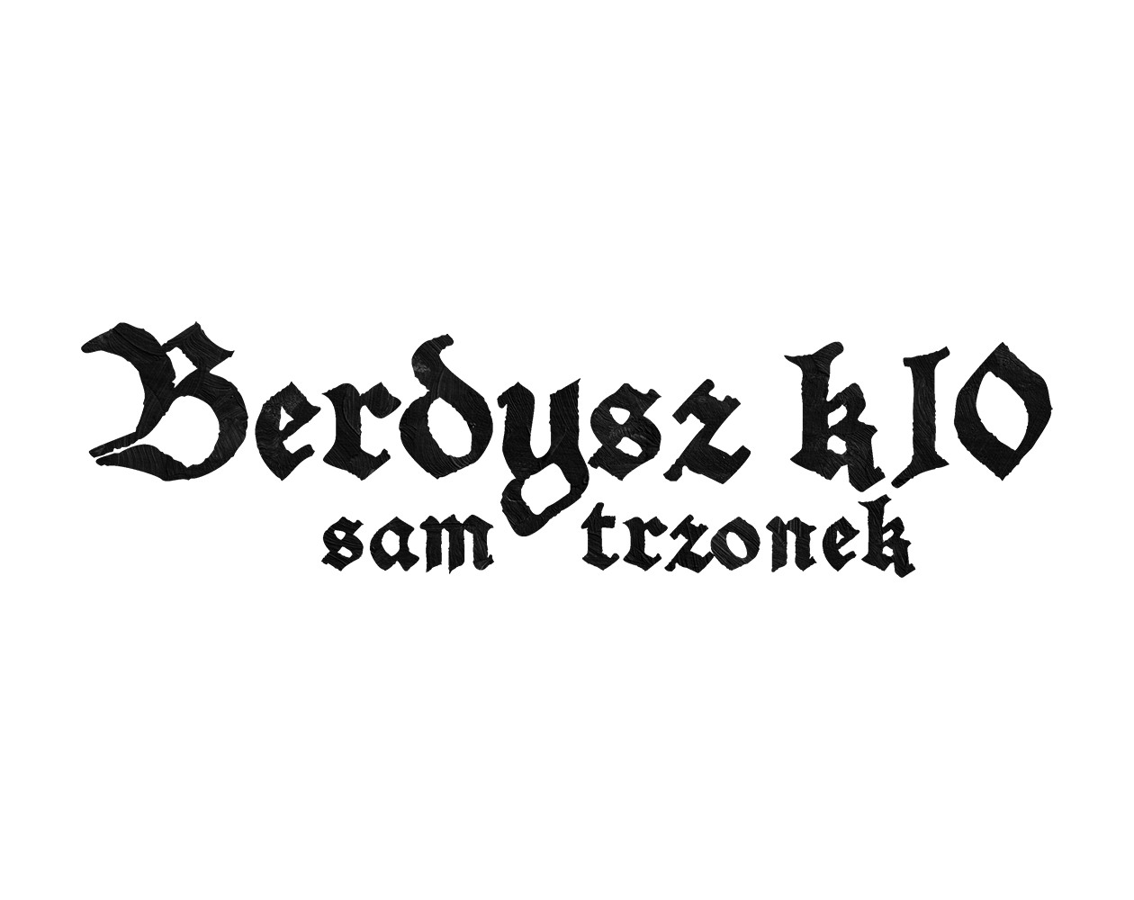 Cover image for Berdysz k10 – Sam Trzonek
