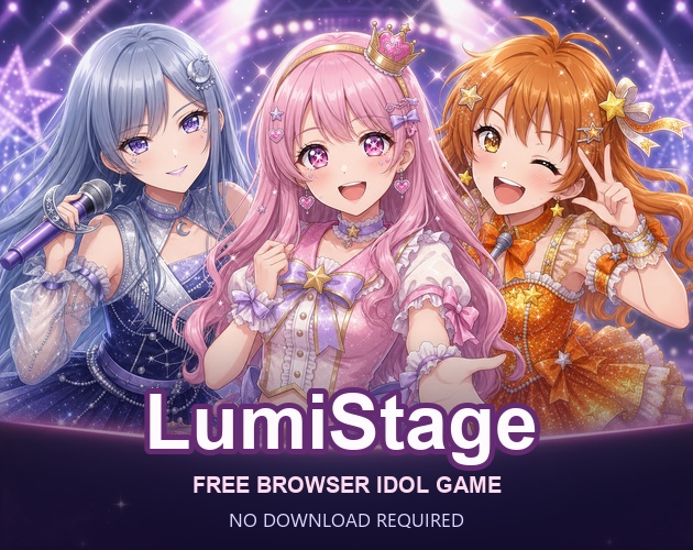LumiStage - A free browser idol-management game about raising a trio to the dome stage