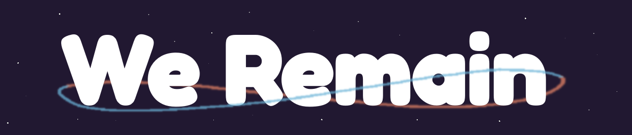 We Remain