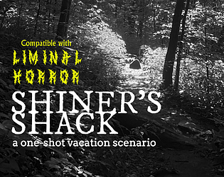 SHINER'S SHACK [Free] [Role Playing]