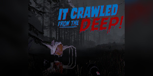Cover image for It Crawled from the Deep!
