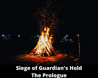 The Siege of Guardian's Hold - Prologue
