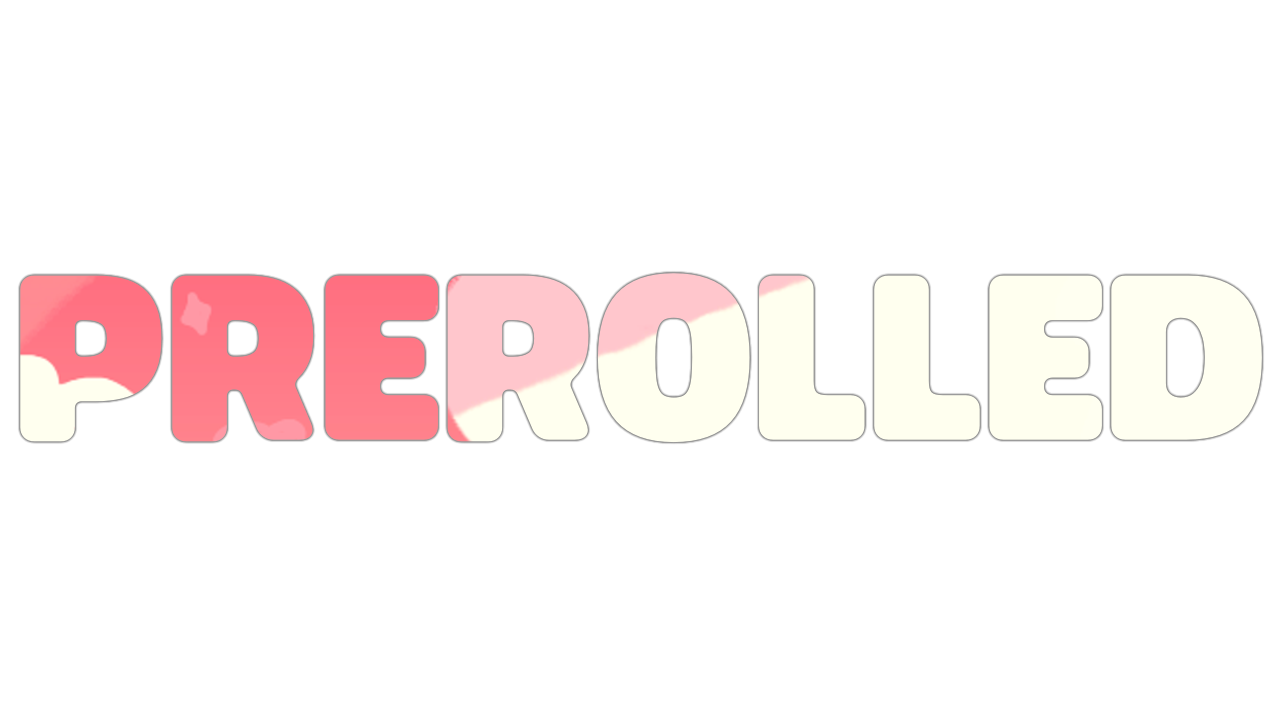 Prerolled
