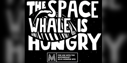 Cover image for THE SPACE WHALE IS HUNGRY