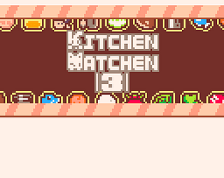Kitchen Matchen 3 [Match3 Puzzle] [Free] [Puzzle] [Windows] [macOS] [Linux]