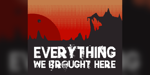 Cover image for Everything We Brought Here