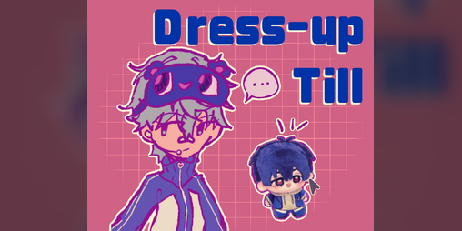 Cover image for Dress Up Till (alnst fangame)