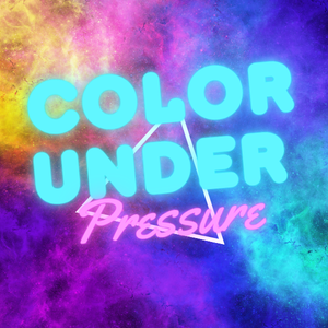Color Under Pressure