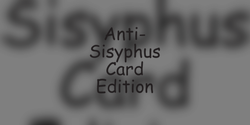 Cover image for Anti-Sisyphus Card Edition