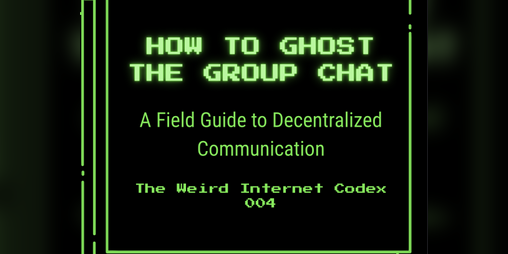 Cover image for How to Ghost the Group Chat