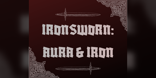 Cover image for Ironsworn: Aura & Iron