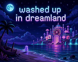 Washed Up in Dreamland [Free] [Rhythm]