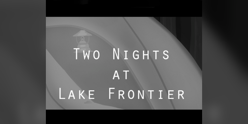 Cover image for Two Nights At Lake Frontier