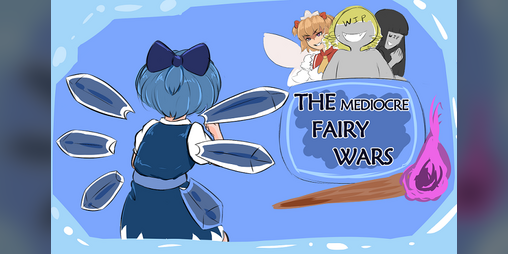 Cover image for The mediocre Fairy Wars!