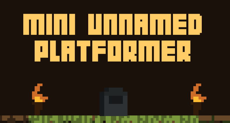 Mini UnNamed Platformer