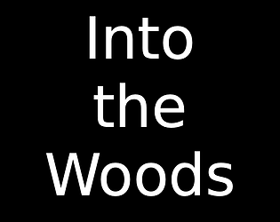 Into the Woods [Free] [Simulation] [Windows] [macOS]