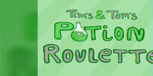 Cover image for Tim's & Tom's Potion Roulette