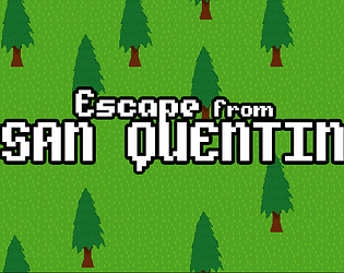 Escape from San Quentin - Remaster